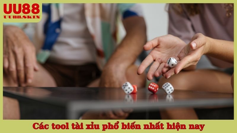 Các tool tài xỉu phổ biến nhất hiện nay