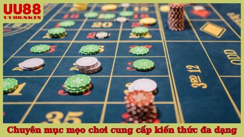 Chuyên mục mẹo chơi cung cấp kiến thức đa dạng