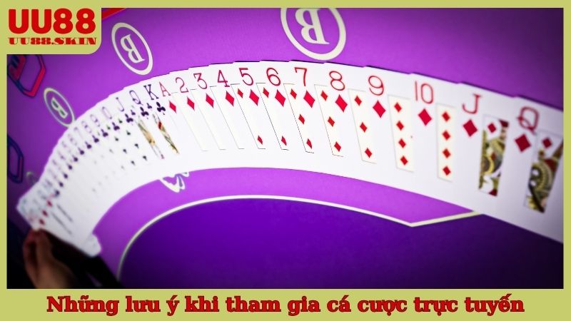 Những lưu ý khi tham gia cá cược trực tuyến