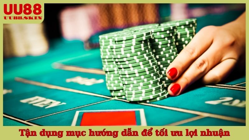 Tận dụng mục hướng dẫn để tối ưu lợi nhuận