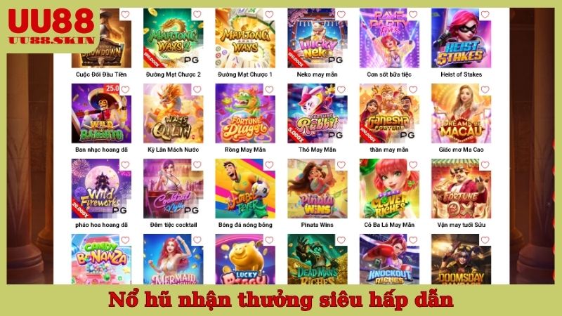 Nổ hũ nhận thưởng siêu hấp dẫn