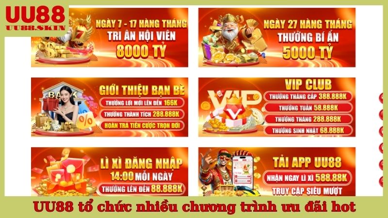 UU88 tổ chức nhiều chương trình ưu đãi hot