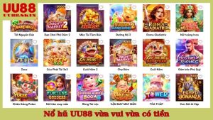 nổ hũ uu88 vừa vui vừa có tiền